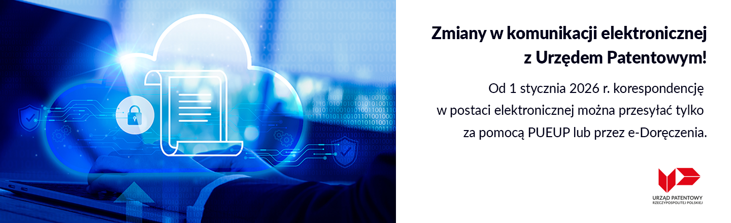 Zmiany w komunikacji elektronicznej z Urzędem Patentowym