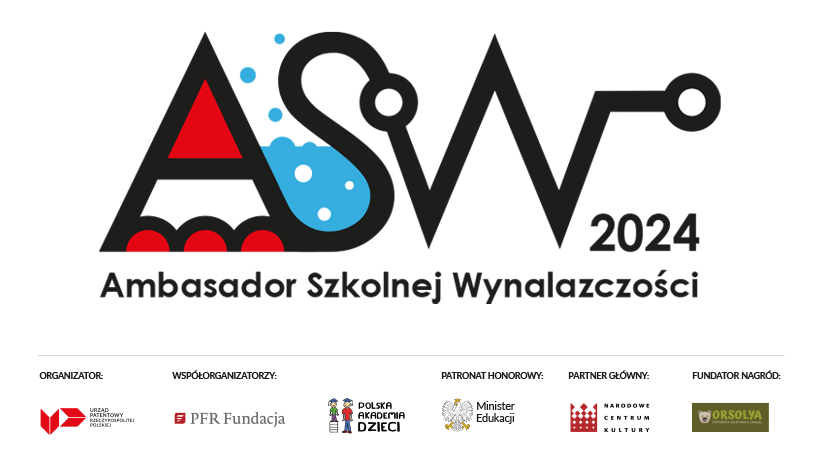 Ambasador Szkolnej Wynalazczości 2024 z logotypami organizatora, współorganizatora, patrona honorowego, partnera głównego i fundatora nagród