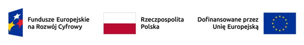 Baner z logotypami i napisami Fundusze Europejskie na Rozwój Cyfrowy, Rzeczpospolita Polska, Dofinansowane przez Unię Europejską