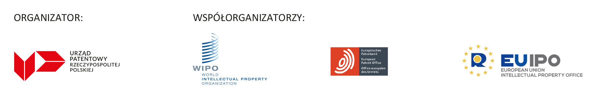 Organizatorzy i współorganizatorzy konferencji pod tytułem Strategia ochrony własności intelektualnej dla MŚP na konkurencyjnym rynku